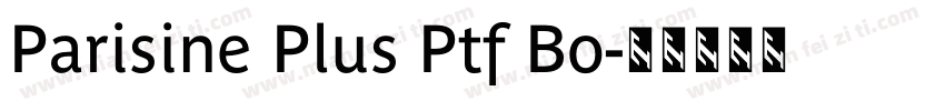 Parisine Plus Ptf Bo字体转换
